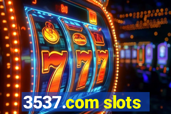 3537.com slots